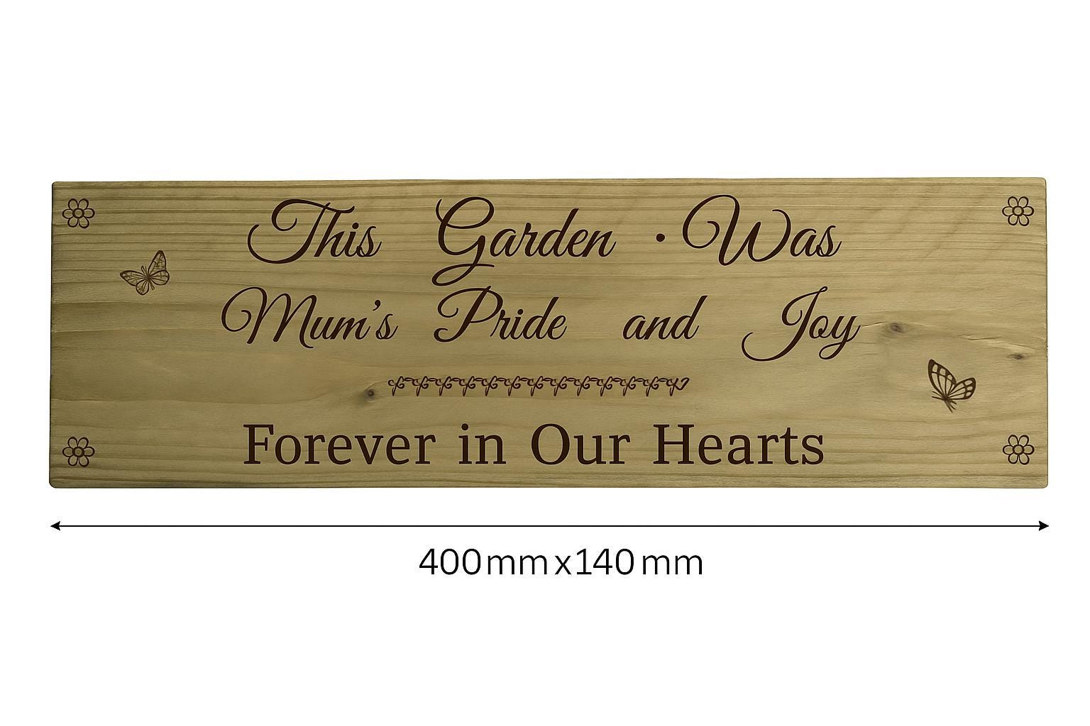 Forever in Our Hearts: Outdoor Memorial Sign for Mum