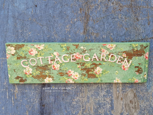 Chippy Green Milk Painted Cottage Garden Sign