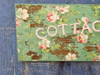 Chippy Green Milk Painted Cottage Garden Sign