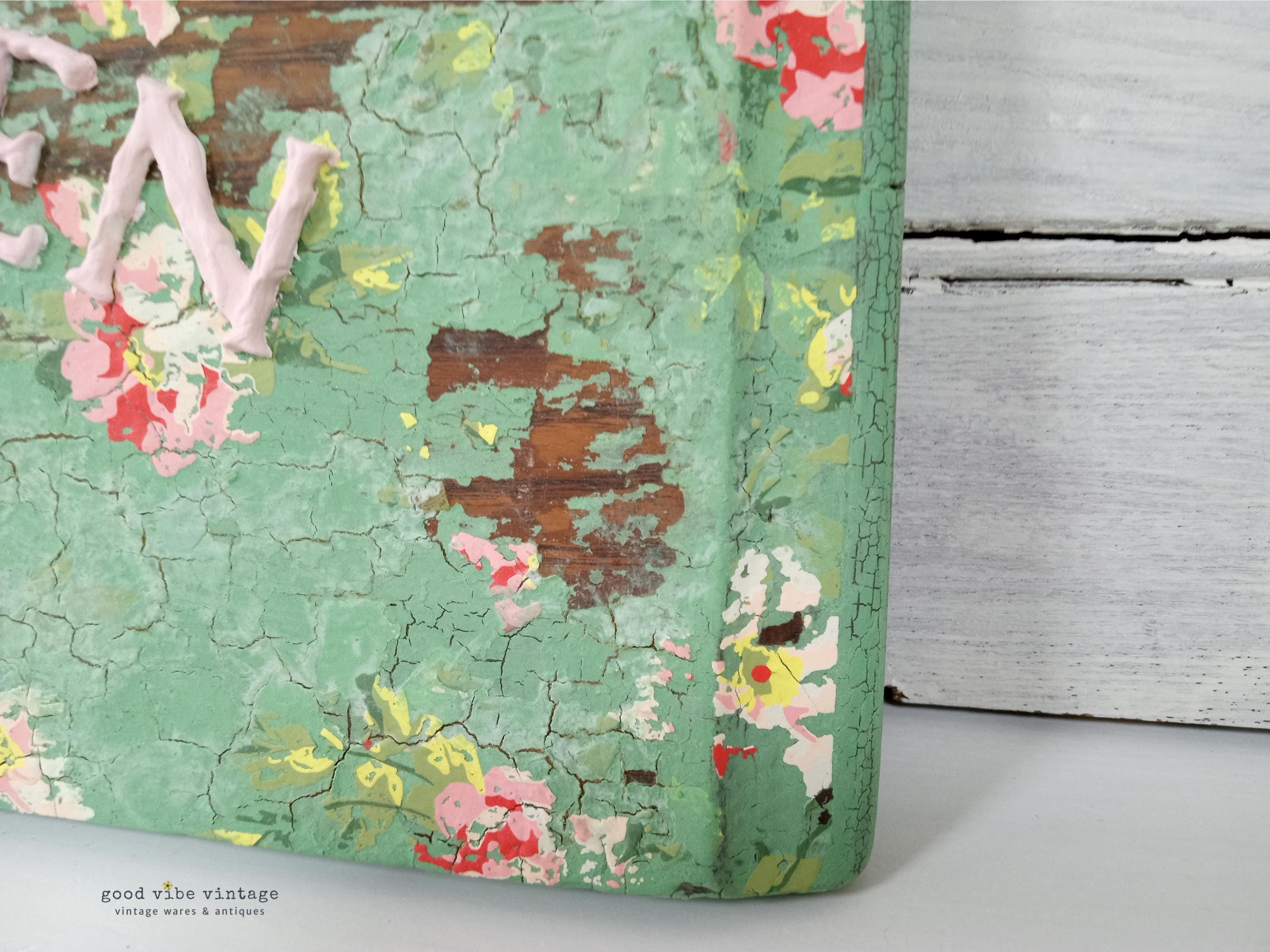 Chippy Green Milk Painted Cottage Garden Sign